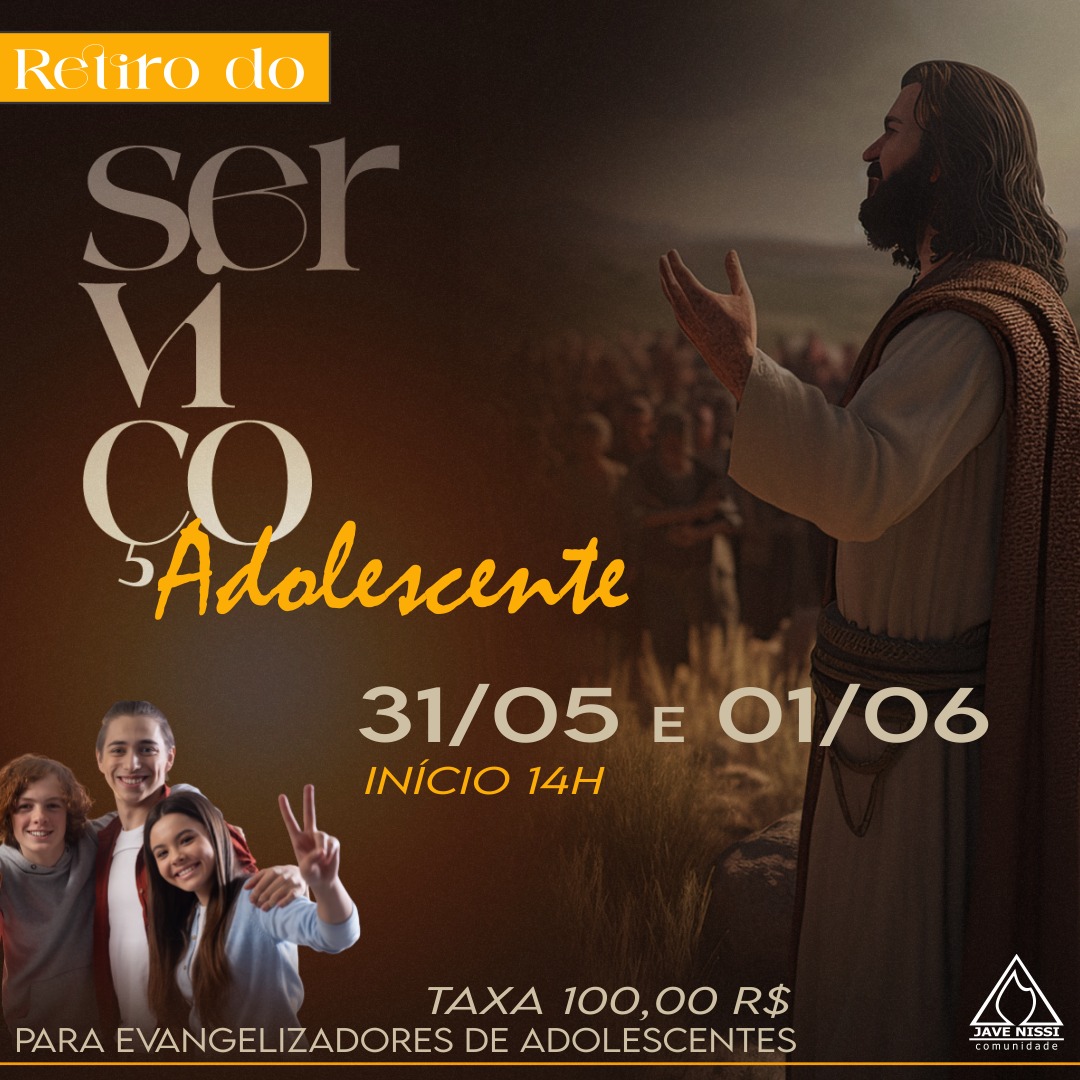 31 de maio e 01 de junho – Serviço Adolescente
